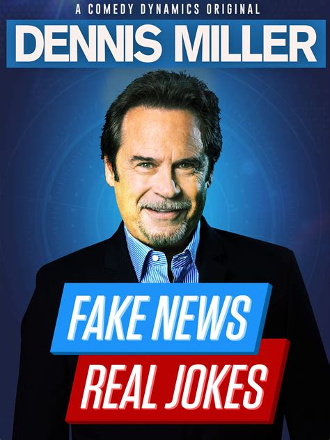 Watch Dennis Miller: Fake News, Real Jokes 